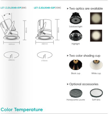 매입형 조절식 스포트라이트 입력 전압: 220V-240V 크기: 62*88mm/82*85mm 컷 아웃: 55mm/75mm CRI≥92 빔 각도: 15°/24°/38° 전력: 8W/10W 광속: 60 lm/w 조절 가능